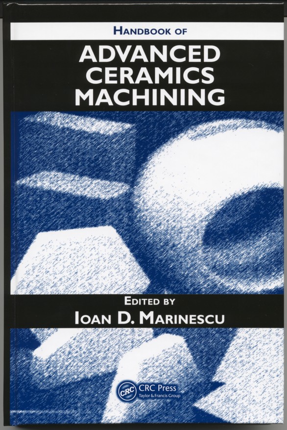 Handbook of Advanced Ceramics Machining