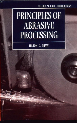 PRINCIPLES OF ABRASIVE PROCESSING
